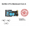 Dji Mini 4 Pro Mainboard Core A - Dji Mini 4 Pro Main Board Core A